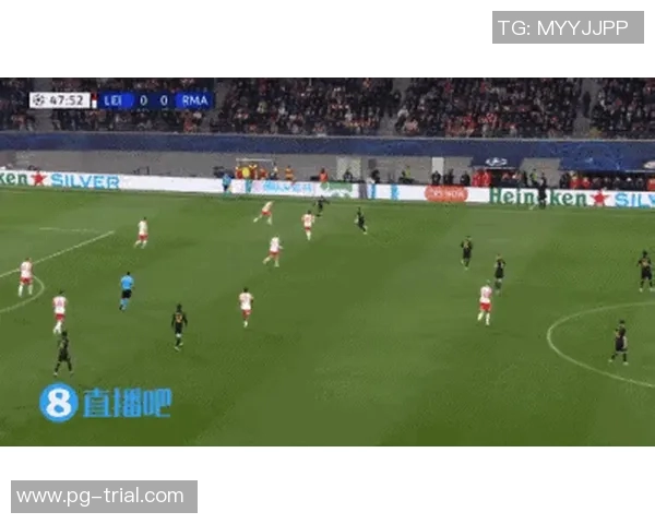 莱比锡友谊赛小胜皇马战术解析揭示胜利秘诀与精彩瞬间